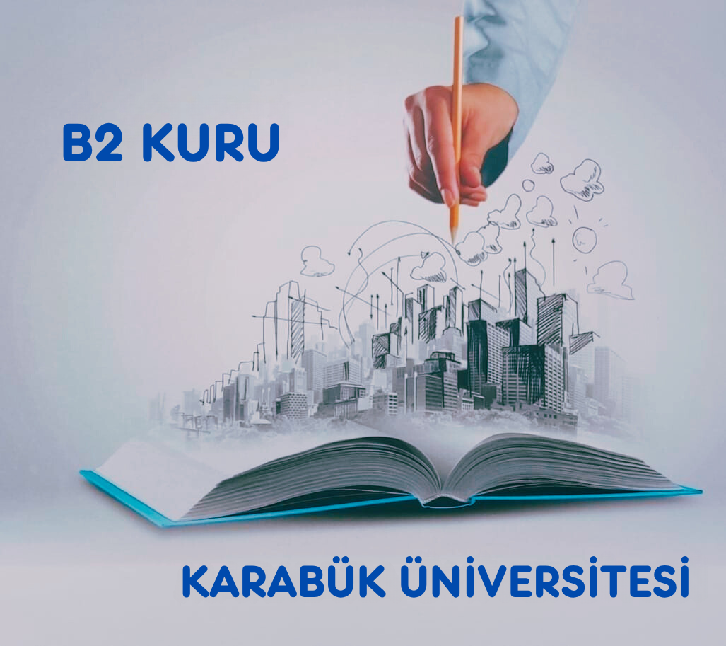 Karabük Üniversitesi ” Hazırlık B2 Kuru “