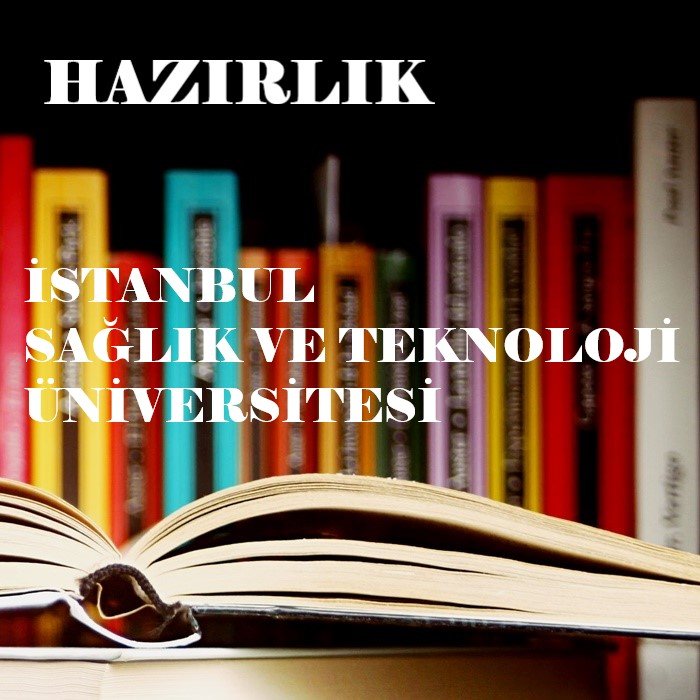 İstanbul Sağlık ve Teknoloji Üniversitesi " Hazırlık "
