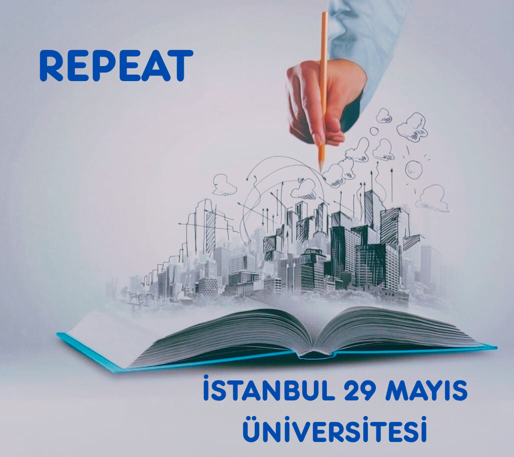 İstanbul 29 Mayıs Üniversitesi "Repeat Kuru"