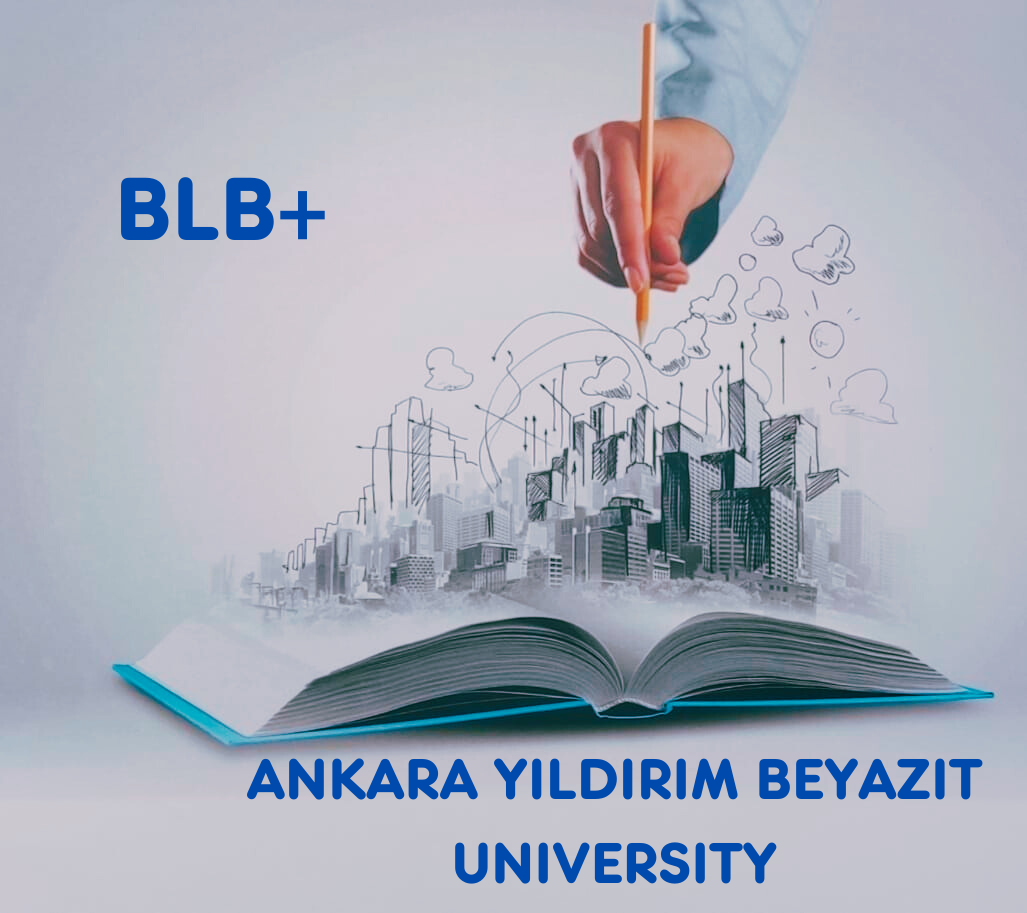 Ankara Yıldırım Beyazıt University-“BLB+”
